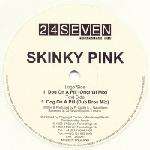 Skinky Pink - Dog On A Pill - 24 Seven Recordings Ltd - Trance