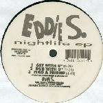 Eddie S. - Nightlife EP - TNT Records - US House