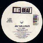 Jay Williams - It's Over - Big Beat - US House