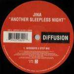 Jina - Another Sleepless Night - DiFFUSION - UK Garage