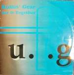 Rollin' Gear - Get It Together - U.F.G - Break Beat