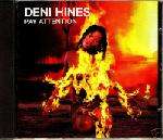 Deni Hines - Pay Attention - Mushroom Records - Soul & Funk