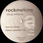 Rockmelons, The - Love's Gonna Bring You Home - Mushroom Records - UK Garage