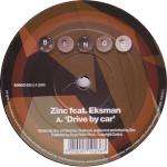 DJ Zinc & MC Eksman - Drive By Car - Bingo Beats - Break Beat