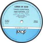 Lords Of Acid - Take Control - Complete Kaos - Acid House