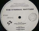 Eternal Rhythm, The* - Deep Down Under - Foreign Policy - House