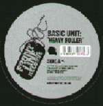 Basic Unit - Heavy Roller / Everything - Frontline Records - Drum & Bass