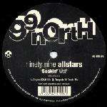 99 Allstars - Soakin' Wet - 99 North - Hard House