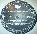 Supreme Love Gods - All Over - Def American Recordings - US House