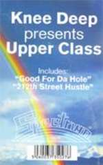 Knee Deep & Upper Class - Good For Da Hole - Spectrum Records - US House