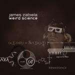 James Zabiela - Weird Science - Renaissance - Progressive