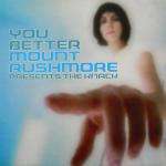 Mount Rushmore & Knack, The - You Better - Universal Music (UK) - UK House