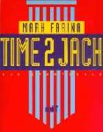 Mark Farina - Time 2 Jack - Music For Freaks - UK House