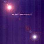 Rob Mello - Parallel Connections EP - Classic - UK House