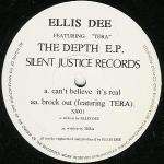 Ellis Dee - The Depth E.P. - Silent Justice Records - Jungle