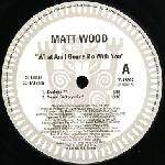 Matt Wood - What Am I Gonna Do With You - TRIBAL America - US House