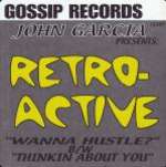 John Garcia - Retro-Active - Gossip Records - US House
