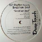 DJ Rhythm - Brazilian Soul - Deep Touch Records - Deep House