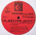 Jazz-N-Groove & Northbound & MonÃ© - A Better Way - Bassline Records - US House