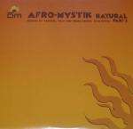Afro-Mystik - Natural (Part 2) - OM Records - Deep House