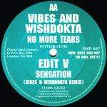 Vibes&Wishdokta & Edit V - No More Tears / Sensation (Vibes&Wishdokta Remix) - Impact - Happy Hardcore