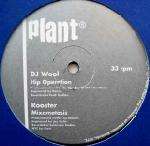 DJ Wool & Rooster - Hip Operation / Mixamotosis - Plant Music Inc. - Break Beat