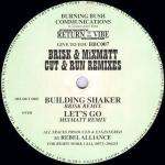 Cut & Run - Building Shaker / Let's Go (Remixes) - Burning Bush Communications - Happy Hardcore