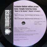 Danny Tenaglia & Celeda - Music Is The Answer (Dancin' And Prancin') - Twisted United Kingdom - UK House