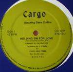 Cargo - Holding On For Love - Cargogold Productions - Disco