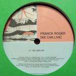 Franck Roger - We Can Live - Seasons Limited - House