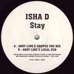 Isha-D - Stay - Satellite Records (UK) - Progressive