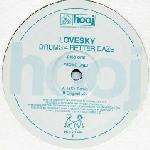 Lovesky - Drums 4 Better Daze - Hooj Choons - Progressive