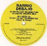 Barrio Debajo - Gotta Let Yourself Go - Grove Records - House