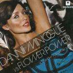 Dannii Minogue & Flower Power - You Won't Forget About Me - All Around The World - House