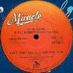 John Davis&The Monster Orchestra - Ain't That Enough For You / Disco Fever - Miracle Records - Disco