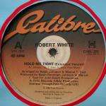 Robert White - Hold Me Tight - Calibre - Disco