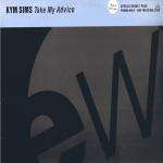 Kym Sims - Take My Advice - EastWest - US House
