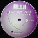 Silverlining - Pearl Divers EP - Wiggle - Tech House