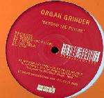 Organ Grinda - Beyond The Future - Pro-Jex - UK Techno