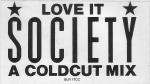 Society - Love It - Big Life - Acid House