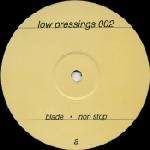 Blade & Solo West Project - Non Stop / SP's Theme - Low Pressings - Tech House