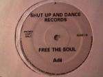 Ade - Free the Soul - Shut Up And Dance - Hardcore