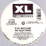 2 In Rhythm - We Want Funk - XL Recordings - House
