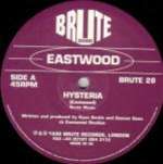 Eastwood - Eastwood EP - Brute Records - UK Techno