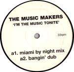 Music Makers, The - I'm The Music Tonite - Wonderboy - House