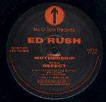 Ed Rush - Mothership - No U-Turn - Drum & Bass